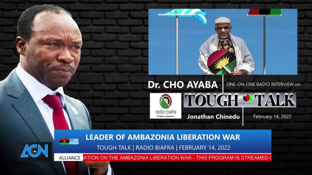 ⁣DR. CHO AYABA on RADIO BIAFRA TOUGH TALK with JONATHAN CHINEDU | FEBRUARY 14, 2022