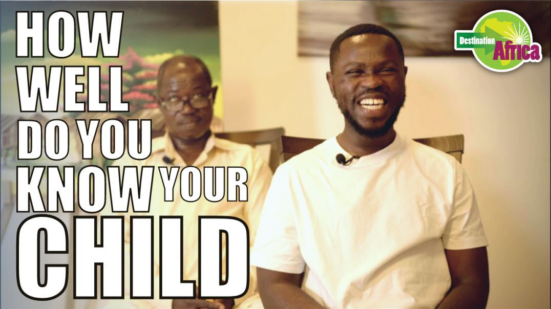 ⁣How well do you know your child - Captain Hayford Webnation