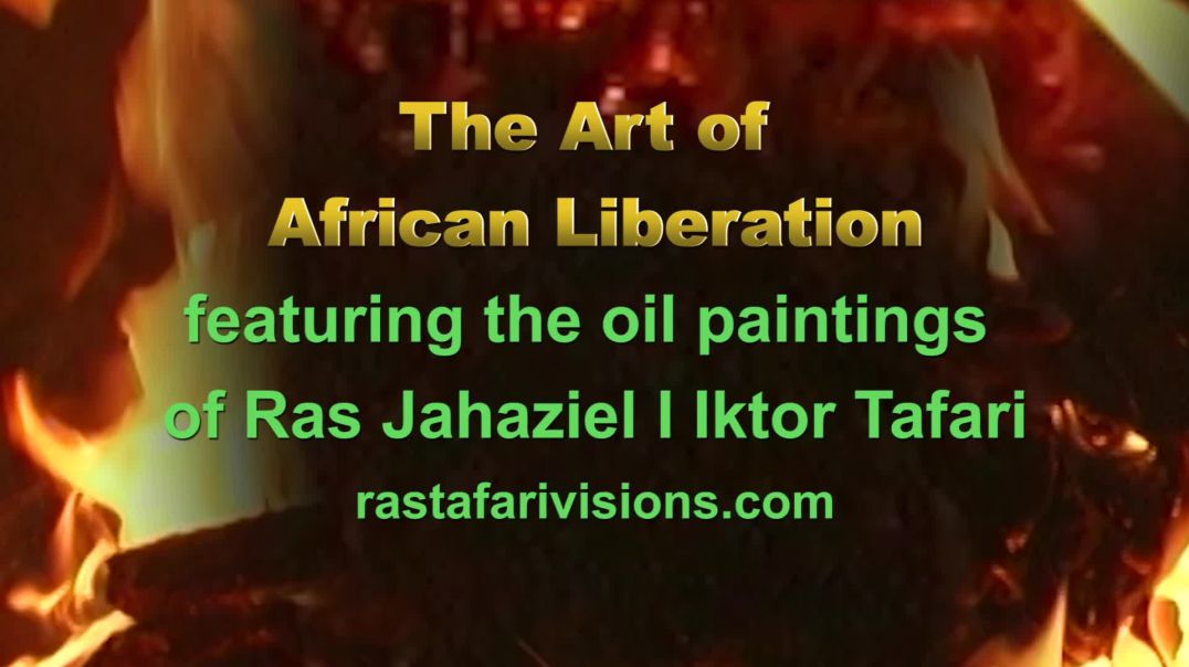 ⁣THE ART OF AFRICAN LIBERATION by Ras Jahaziel I Iktor Tafari