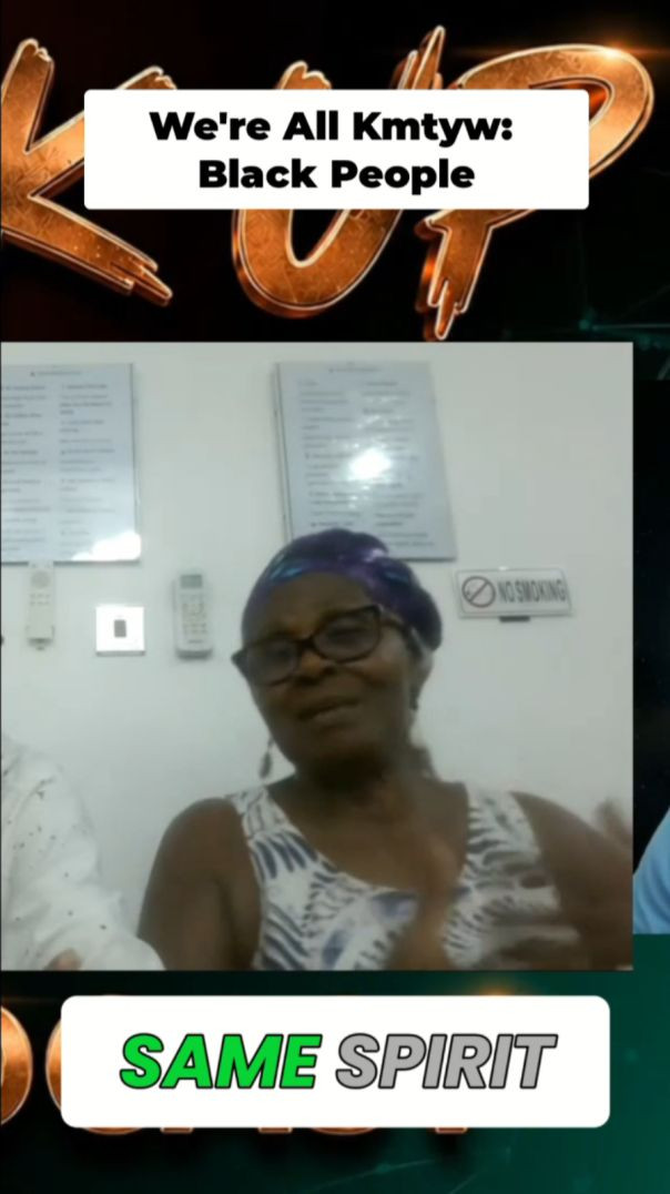 Mama Abena: We are KMTYW