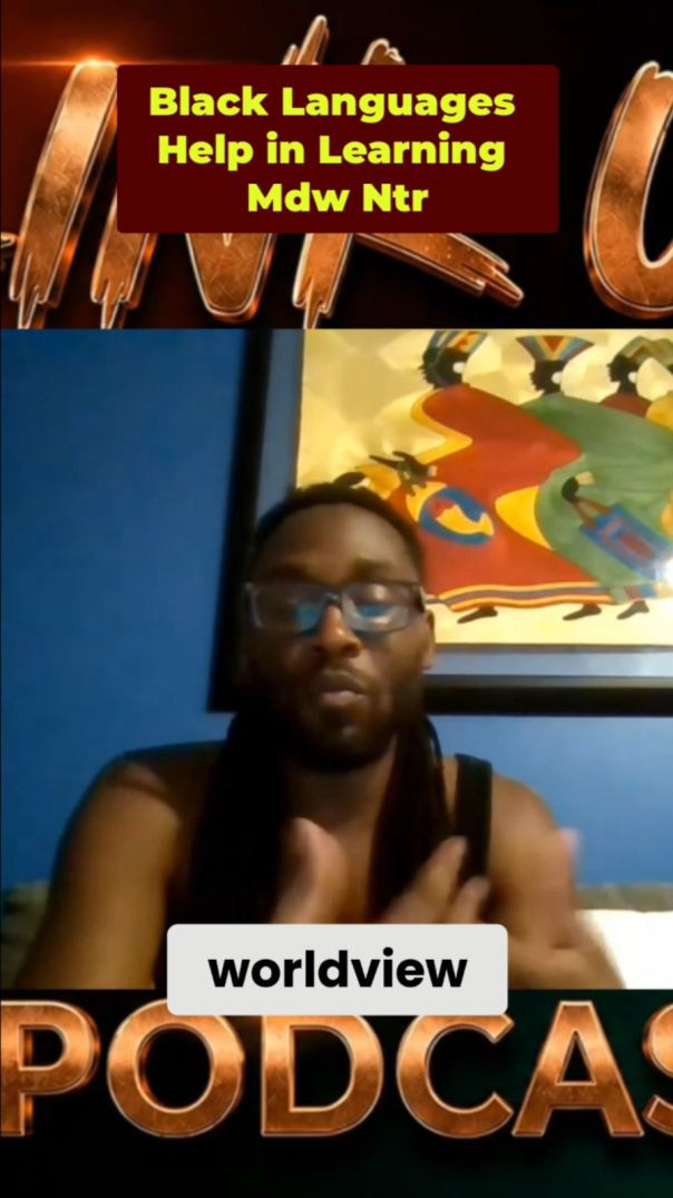 Black Languages assist with learning Mdw Ntr