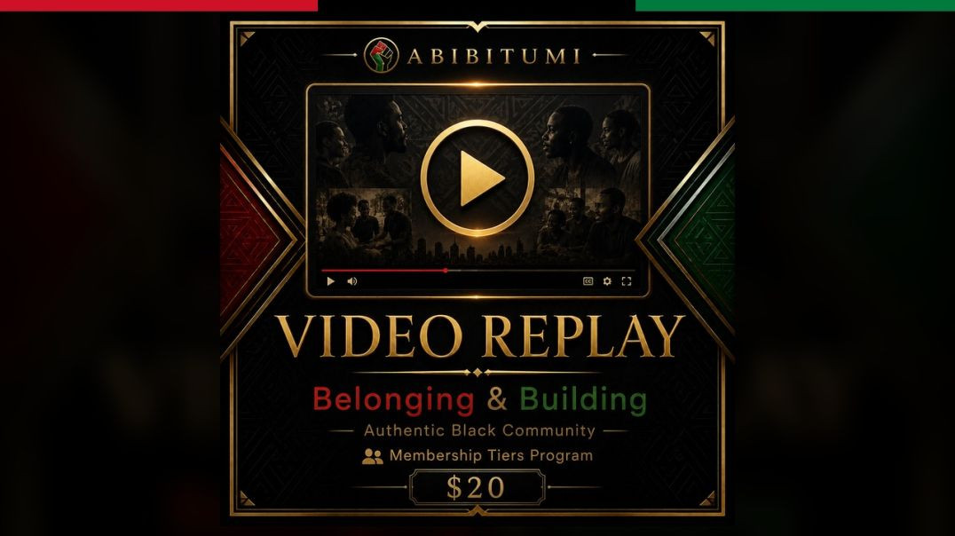 Featured Excerpt: Video Replay-Belonging and Building: Authentic Black Community Through Abibitumi’s